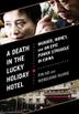 Cover art for A DEATH IN THE LUCKY HOLIDAY HOTEL