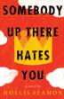 Cover art for SOMEBODY UP THERE HATES YOU