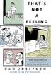 Cover art for THAT'S NOT A FEELING