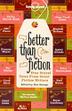 Cover art for BETTER THAN FICTION