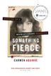 Cover art for SOMETHING FIERCE