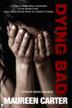 Cover art for DYING BAD