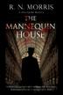 Cover art for THE MANNEQUIN HOUSE