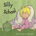 Cover art for SILLY SCHOOL