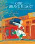 Cover art for THE GIRL WITH A BRAVE HEART