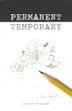 Cover art for PERMANENT TEMPORARY