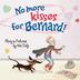 Cover art for NO MORE KISSES FOR BERNARD!