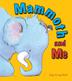 Cover art for MAMMOTH AND ME