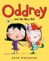 Cover art for ODDREY AND THE NEW KID