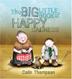 Cover art for THE BIG LITTLE BOOK OF HAPPY SADNESS