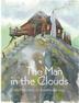 Cover art for THE MAN IN THE CLOUDS