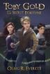 Cover art for TOBY GOLD AND THE SECRET FORTUNE