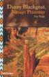 Cover art for DANNY BLACKGOAT, NAVAJO PRISONER