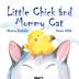 Cover art for LITTLE CHICK AND MOMMY CAT