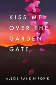 Cover art for KISS ME OVER THE GARDEN GATE