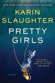 PRETTY GIRLS by Karin Slaughter