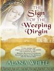 Cover art for THE SIGN OF THE WEEPING VIRGIN