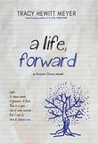 A LIFE, FORWARD 