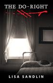 THE DO-RIGHT by Lisa Sandlin
