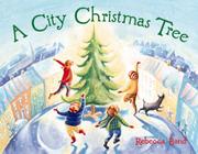 Cover art for A CITY CHRISTMAS TREE