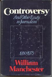 Cover art for CONTROVERSY AND OTHER ESSAYS IN JOURNALISM, 1950-1975