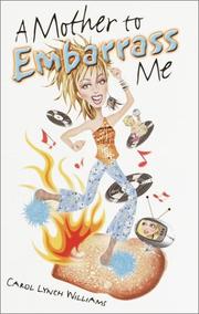 Cover art for A MOTHER TO EMBARRASS ME