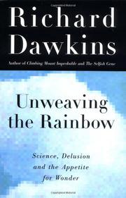 UNWEAVING THE RAINBOW by Richard Dawkins