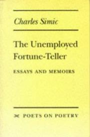 the unemployed fortune teller essays and memoirs the unemployed fortune teller essays and memoirs