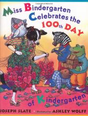 Cover art for MISS BINDERGARTEN CELEBRATES THE 100TH DAY OF KINDERGARTEN