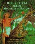 Cover art for OLD LETIVIA AND THE MOUNTAIN OF SORROWS