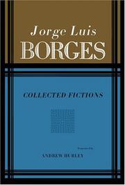 COLLECTED FICTIONS by Jorge Luis Borges