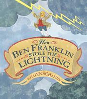 Cover art for HOW BEN FRANKLIN STOLE THE LIGHTNING