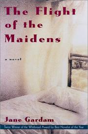 THE FLIGHT OF THE MAIDENS by Jane Gardam