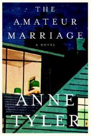All logical The amateur marriage anne tyler Something The amateur marriage anne tyler think