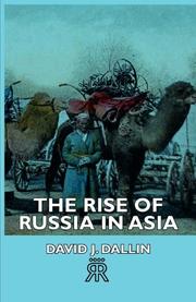 THE RISE OF RUSSIA IN ASIA by David J. Dallin