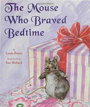 Cover art for THE MOUSE WHO BRAVED BEDTIME