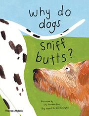 WHY DO DOGS SNIFF BUTTS? by Nick Crumpton