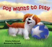 Book Cover for DOG WANTS TO PLAY