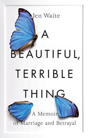 Jen waite a beautiful terrible thing quotes Jen waite a beautiful terrible thing quotes
