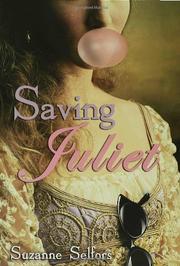 SAVING JULIET by Suzanne Selfors