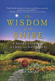 THE WISDOM OF THE SHIRE by Noble Smith