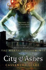 CITY OF ASHES by Cassandra Clare