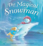 Cover art for THE MAGICAL SNOWMAN
