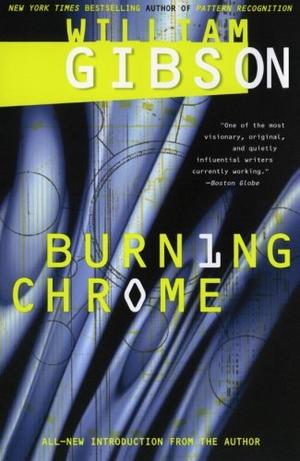 Burning Chrome Short Story Collection Glowfer