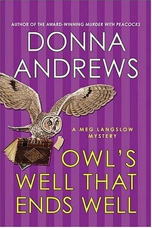 OWL’S WELL THAT ENDS WELL