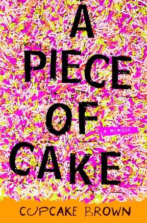 A PIECE OF CAKE