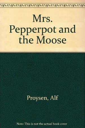 MRS. PEPPERPOT AND THE MOOSE