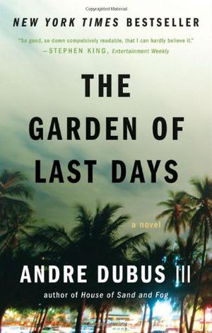 THE GARDEN OF LAST DAYS