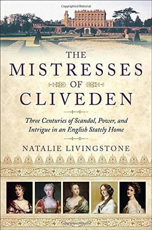 THE MISTRESSES OF CLIVEDEN