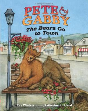 The Bears Go To Town By Kay Winters Katherine Kirkland - 